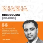 Bhabha CBSE Course (Boards)